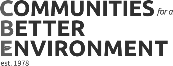 Communities for a Better Environment est. 1978